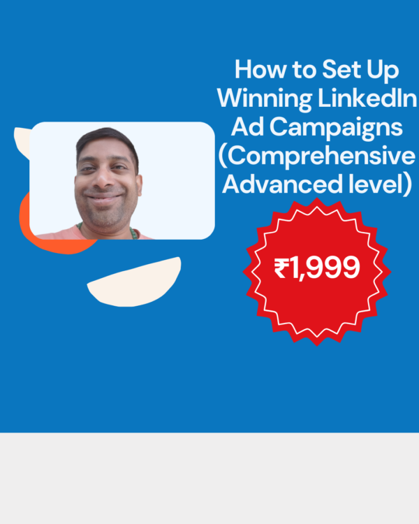 How to Set Up Winning LinkedIn Ad Campaigns (Comprehensive Advanced level)